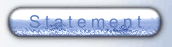 Statement Button